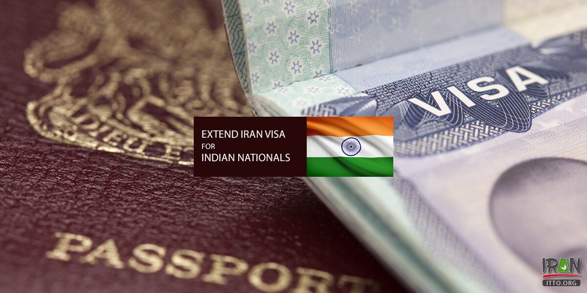indian tourists,iran visa,ویزای ایران,سفر به ایران,توریست هندی,indian tourism,مسافر هندوستان,extend iran visa,extend your visa,تمدید ویزای ایران